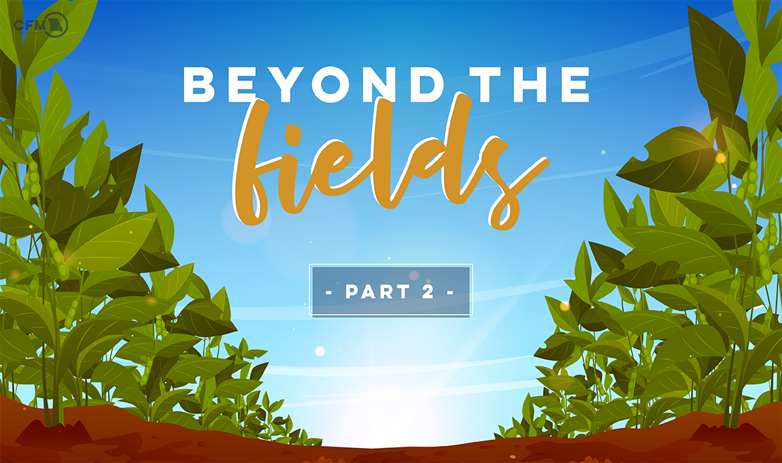 Beyond the Fields, Part 2 – Honoring the Legacy & Labor of Missouri’s Farmers