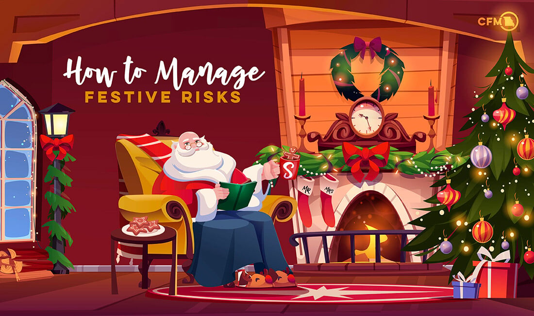 8214D_CFM_How To Manage Festive Risks_1100x651