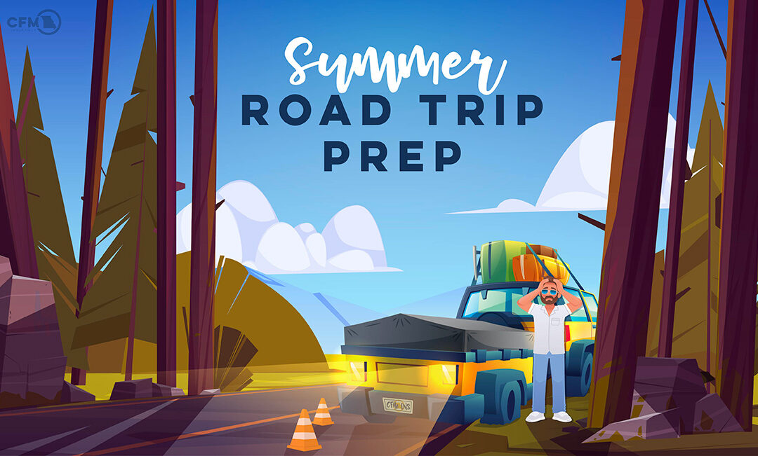 Before You Go: Summer Road Trip Prep For Your Car & Coverage