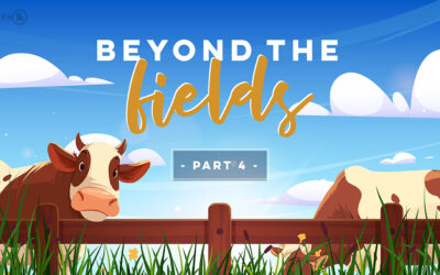 Beyond the Fields, Part 4 – Built to Endure