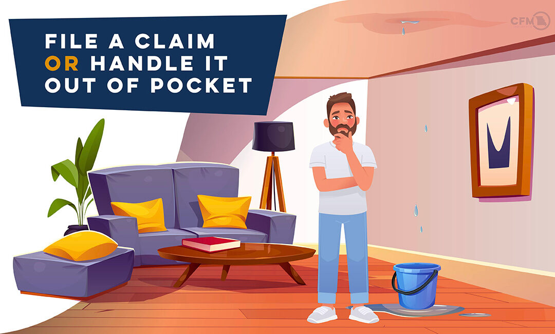 When Should You File a Claim vs. Handle It Out of Pocket?